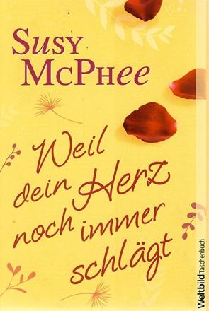 McPhee, Weil dein Herz noch immer schlägt.