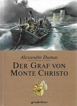 Dumas, Der Graf von Monte Christo.