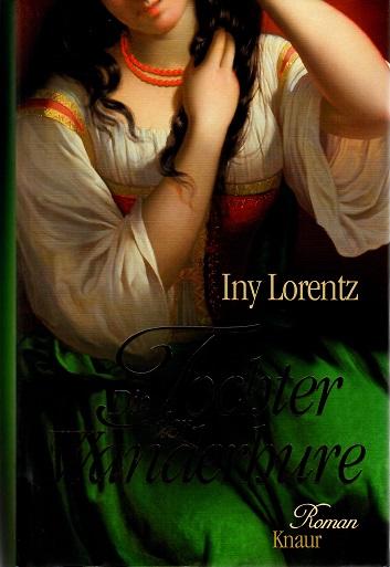 Lorentz, Die Tochter der Wanderhure.