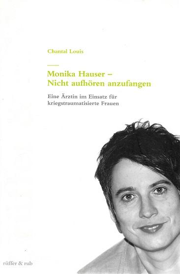 Louis, Monika Hauser - Nicht aufhören anzufangen.