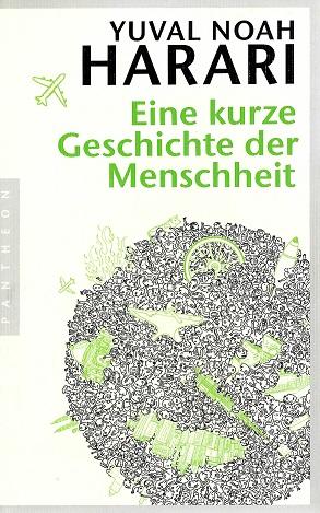 Harari, Eine kurze Geschichte der Menschheit.