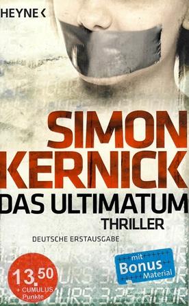 Kernick, Das Ultimatum.