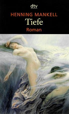 Mankell, Tiefe.