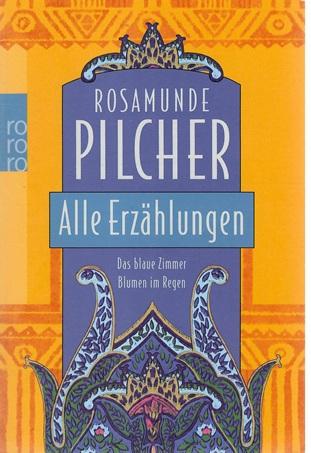 Pilcher, Alle Erzählungen.