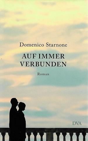 Starnone, Auf immer verbunden.
