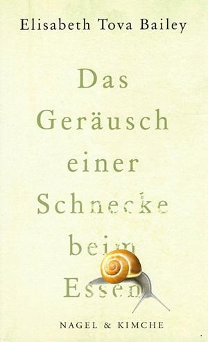 Bailey, Das Geräusch einer Schnecke beim Essen.
