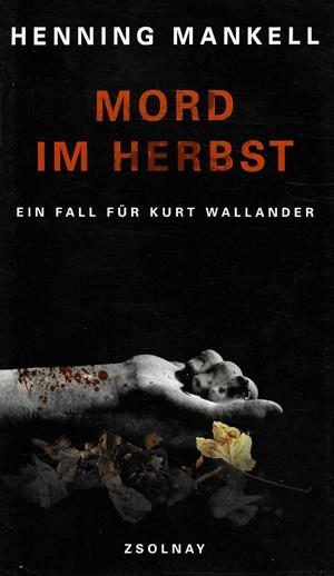Mankell, Mord im Herbst.