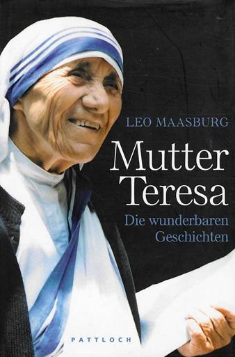 Maasburg, Mutter Teresa.