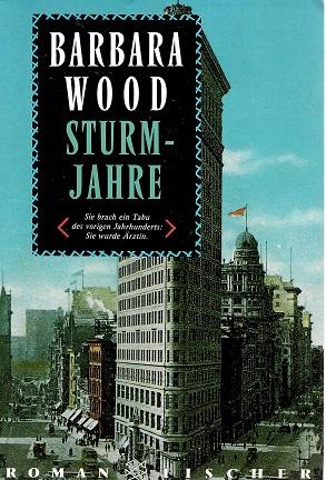 Wood, Sturmjahre.