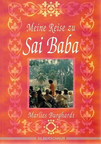 Burghardt, Meine Reise zu Sai Baba.