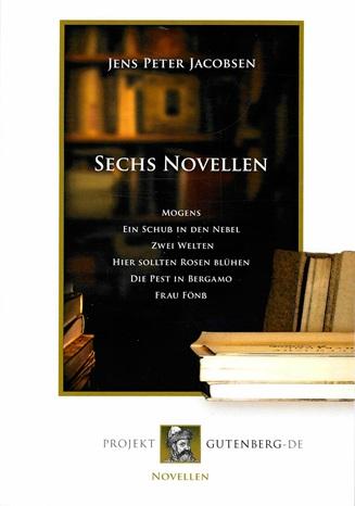 Jacobsen, Sechs Novellen.