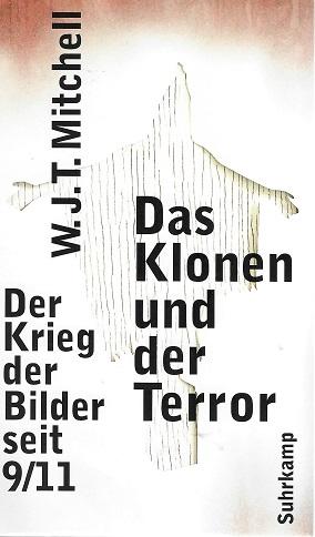 Mitchell, Das Klonen und der Terror.