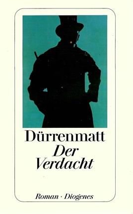 Dürrenmatt, Der Verdacht.