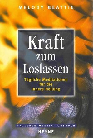 Beattie, Kraft zum Loslassen.