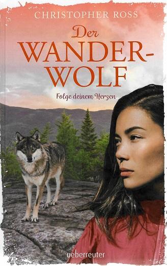 Ross, Der Wanderwolf.