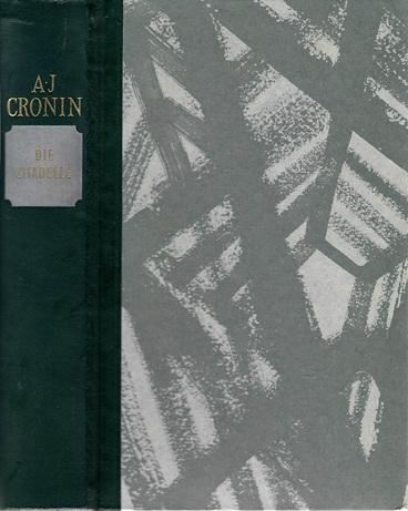 Cronin, Die Zitadelle.