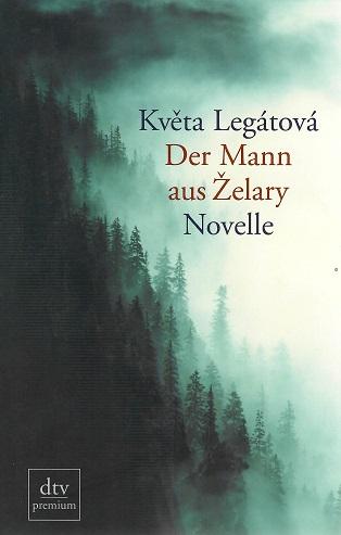 Legátová, Der Mann aus Želary.