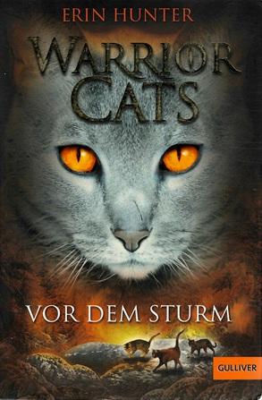 Hunter, Warrior Cats - Vor dem Sturm.