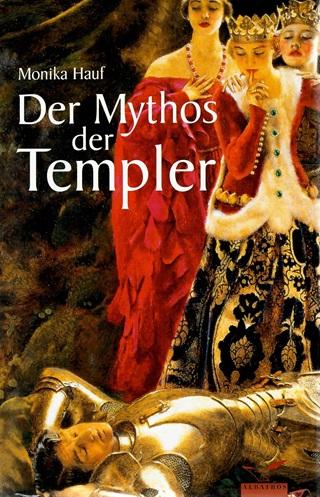 Hauf, Der Mythos der Templer.