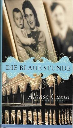 Cueto, Die blaue Stunde.