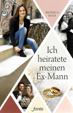 Masi, Ich heiratete meinen Ex-Mann.