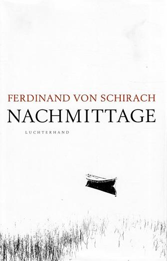 Von Schirach, Nachmittag.