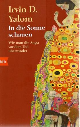 Yalom, In die Sonne schauen.