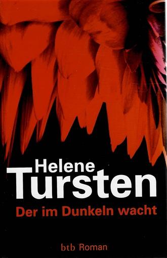 Tursten, Der im Dunkeln wacht.
