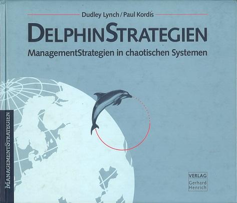 Lynch/Kordis, DelphinStrategien.
