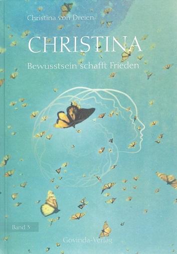 Von Dreien, Christina - Bewusstsein schafft Frieden.