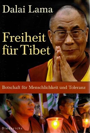Dalai Lama, Freiheit für Tibet.