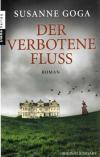 Goga, Der verbotene Fluss