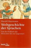 Haarmann, Weltgeschichte der Sprachen.