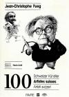 Fueg, 100 Schweizer Künstler.
