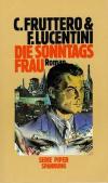 Fruttero/ Lucentini, Die Sonntagsfrau.