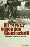 Beyer, Im Swing gegen den Gleichschritt