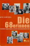 Kätzel, Die 68erinnen