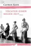 Korn, Töchter einer neuen Zeit
