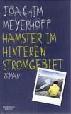 Meyerhoff, Hamster im hinteren Stromgebiet.