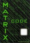 Morpheus, Matrix-Code.