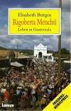 Menchú, Elisabeth Burgos..