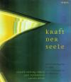 Spilling-Nöker/Rustemeyer/ Deyer, Kraft der Seele