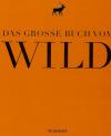 Kujawski, Das grosse Buch vom Wild