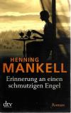 Mankell, Erinnerung an einen schmutzigen Engel