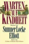 Sumner, Warten auf Kindheit
