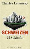 Lewinsky, Schweizen.