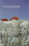 Sten, Tödliche Nachbarschaft