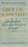 Lindenberg, Über die Schwelle
