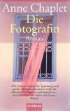 Chaplet, Die Fotografin.