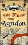 Aaronovitch, Die Flüsse von London